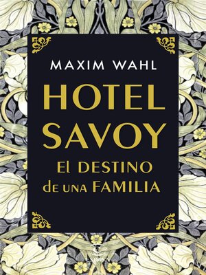 cover image of Hotel Savoy. El destino de una familia